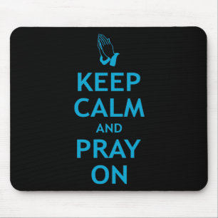 Mousepad Mantenha a calma e Pray sobre