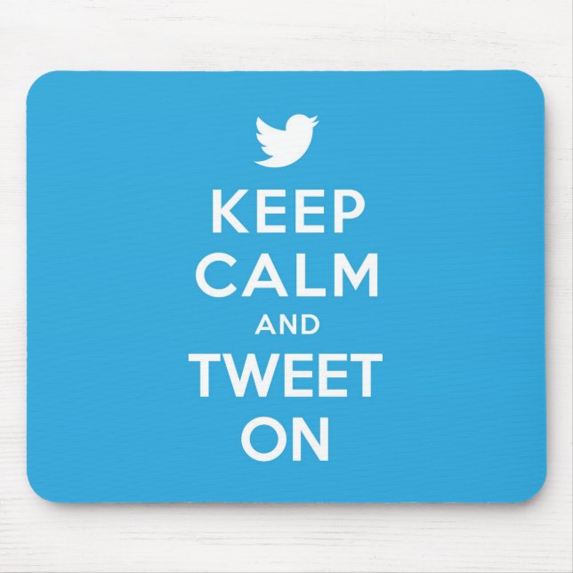 Mousepad Mantenha a calma e Tweet sobre (Frente)