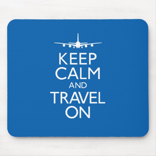 Mousepad Mantenha a calma e viaje sobre (Frente)