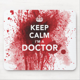 Mousepad Mantenha a calma que eu sou um doutor Sangrento