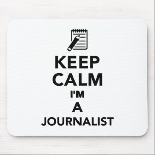 Mousepad Mantenha a calma que eu sou um journalista