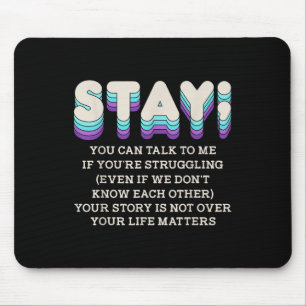 Mousepad Mantenha a prevenção suicida Sensibilização para a
