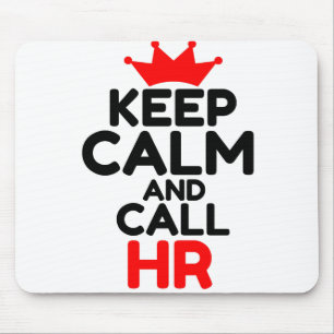 MOUSEPAD MANTENHA CALMA E CHAME HR