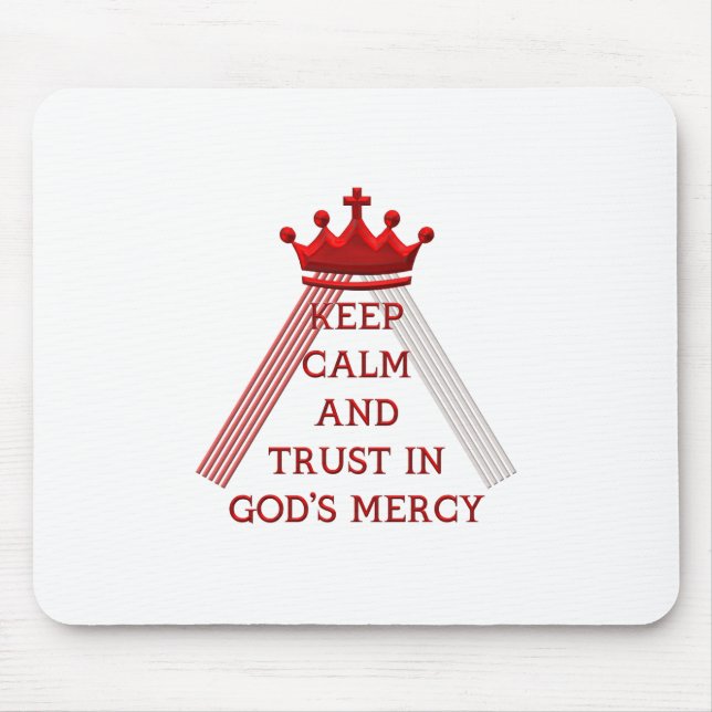 Mousepad Mantenha calma e confiança no Compaixão de Deus (Frente)