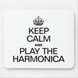 MOUSEPAD MANTENHA CALMA E TOQUE A HARMONICA