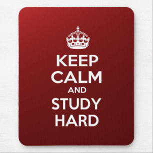 Mousepad Mantenha duro calmo e do estudo
