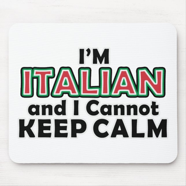 Mousepad Mantenha italianos calmos (Frente)