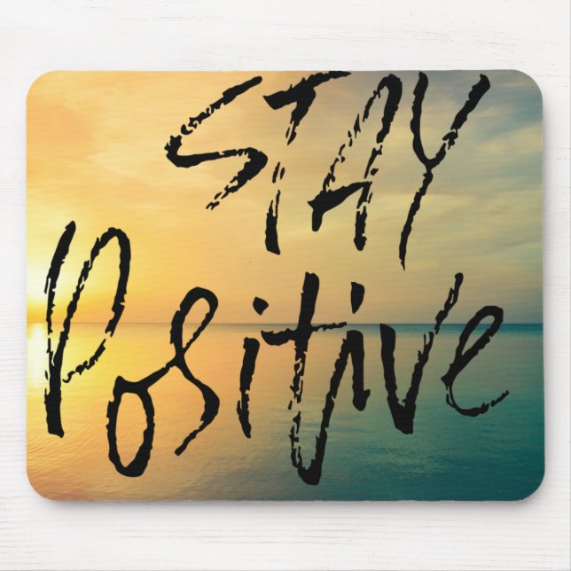 Mousepad Mantenha-se positivo (Frente)