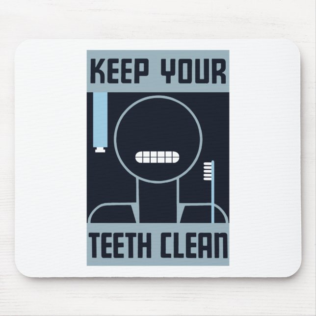 Mousepad Mantenha seus dentes limpos -- WPA (Frente)