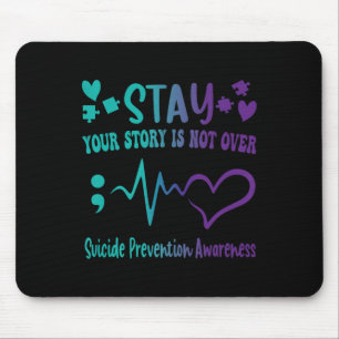 Mousepad Mantenha Sua História Não Sobre A Prevenção Ao Sui