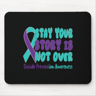 Mousepad Mantenha Sua História Não Sobre A Prevenção Ao Sui