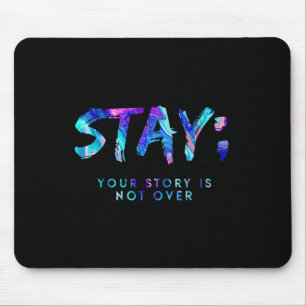 Mousepad Mantenha Sua História Não Sobre A Prevenção Ao Sui