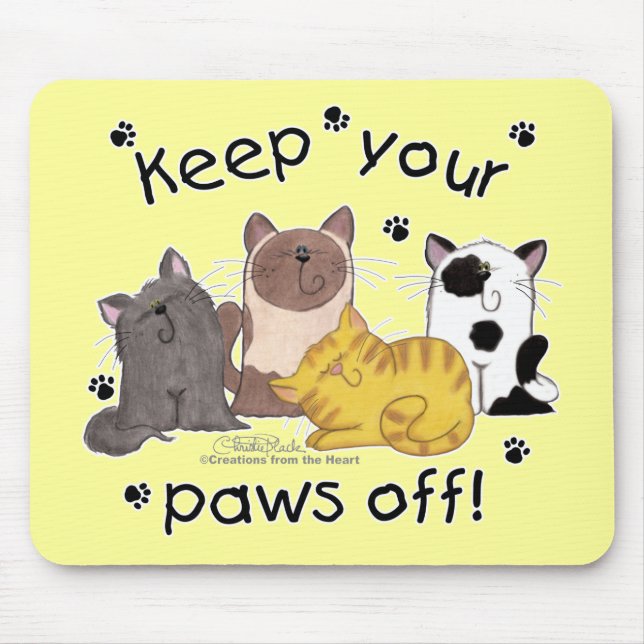 Mousepad Mantenha suas patas desligadas (gatos) (Frente)
