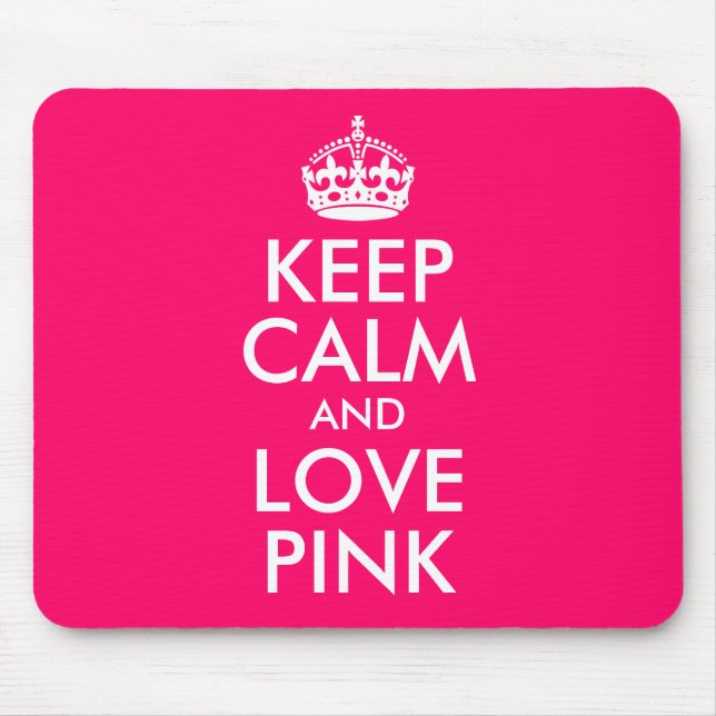 Mousepad Manter Calma e Amar Cor Rosa Favorita (Frente)