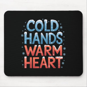 Mousepad Mãos frias e coração aquecido Engraçado Natal de i