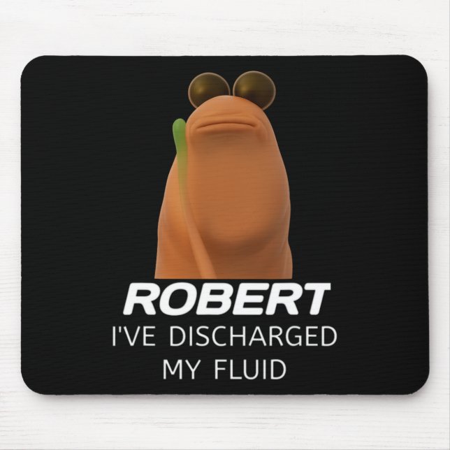 Mousepad Marcus O Verme Robert Eu Descarreguei Meu Fluido G (Frente)