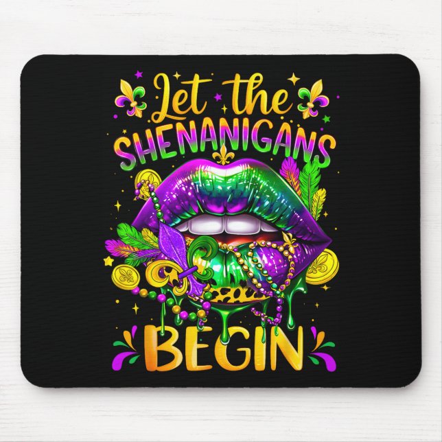 Mousepad Mardi Gras Let The Shenanigans Begin Lips New Orle (Frente)