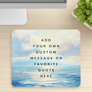 Mousepad Mares calmos, mar, nascer do sol pintando mensagem