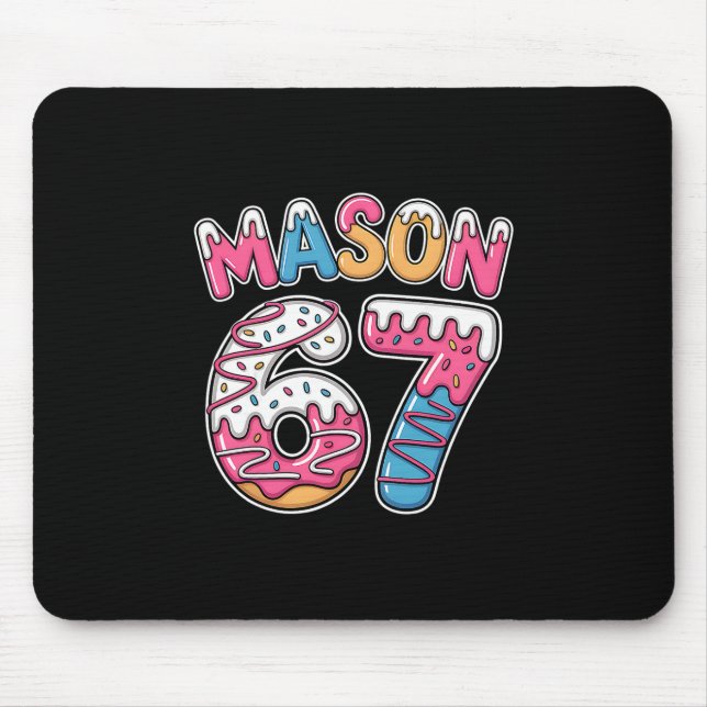 Mousepad Mason 67 Meme Ama Sorvete Drip Esporte Seis Sete (Frente)