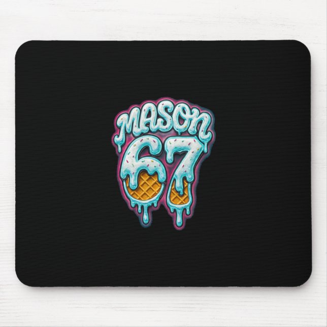 Mousepad Mason 67 Sorvete Gotejamento Seis Sete Meme 6 7 Ad (Frente)