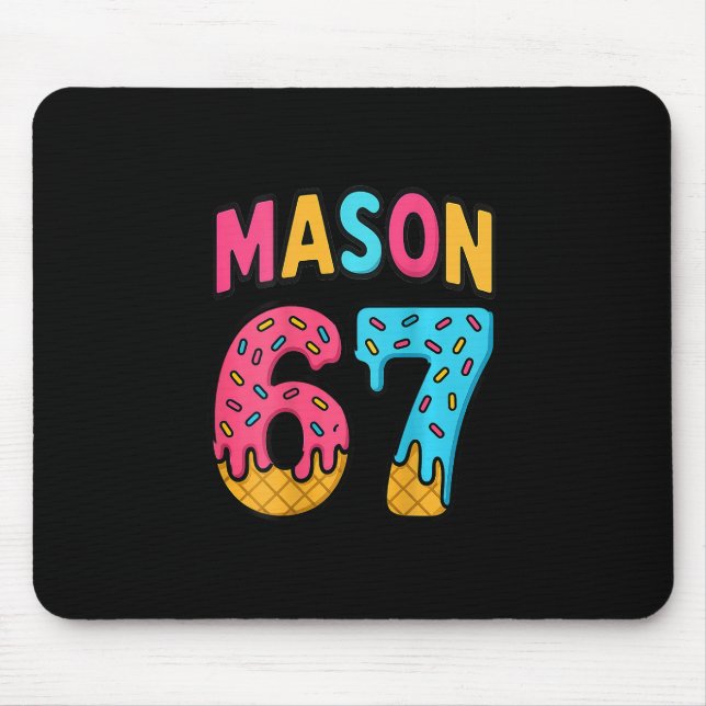 Mousepad Mason 67 Sorvete Meme Engraçado Seis Sete (no Ck)  (Frente)