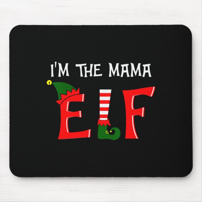 Mousepad Matching Family Group I'm The Mama Elf Christmas 2 (Frente)