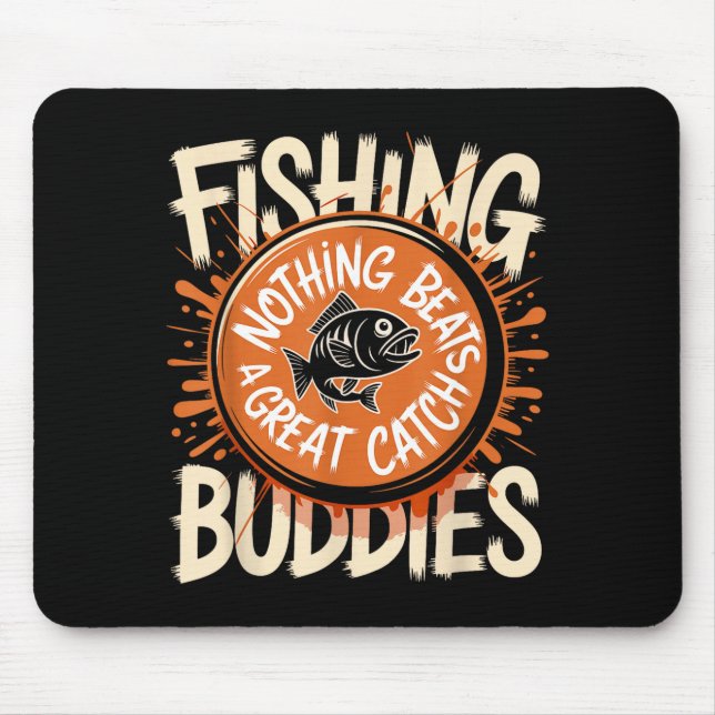 Mousepad Matching Fishing Buddies Team Fisherman Friends Ch (Frente)