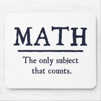Mousepad Matemática o único assunto que conta