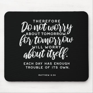Mousepad Matthew 6:34 Bíblia Verse