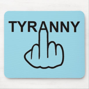 Mousepad Mau Tyranny