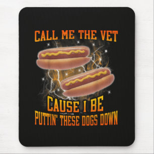 Mousepad Me Chame De Veterinário Porque Eu Sou Engraçado Ca