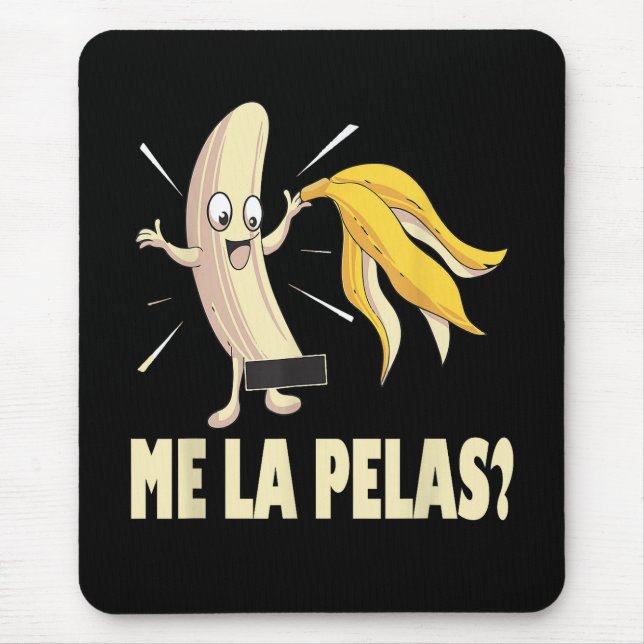 Mousepad Me La Pelas (Frente)