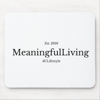 Mousepad MeaningfulLiving Brand red phrase logo