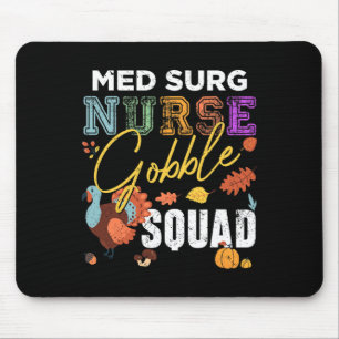 Mousepad Med Surg Nurse Gobble Squad Fall