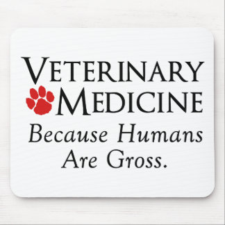 Mousepad Medicina veterinária…. Porque os seres humanos são