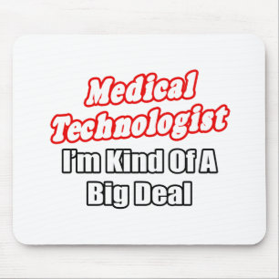 Mousepad Médico Tecnólogo... meio que um grande negócio