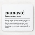 Mousepad Meditação Mínima Moderna Yoga Definição de Namaste<br><div class="desc">As Mouses pads de Meditação Mínima Moderna de Definição de Namaste apresentam um simples design de uma definição de texto de "namaste" na tipografia moderna de scripts. Presente perfeito para amantes de ioga,  aniversário,  Natal,  Dia de as mães e muito mais. Concebido por © Evco Studio www.zazzle.com/store/evcostudio</div>