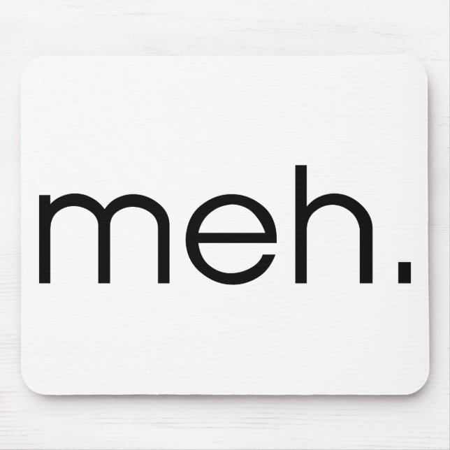 Mousepad Meh (Frente)