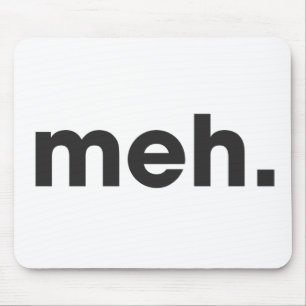 Mousepad Meh