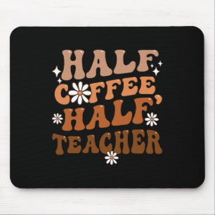 Mousepad Meia Café Meia Professora Inspiração Cota para