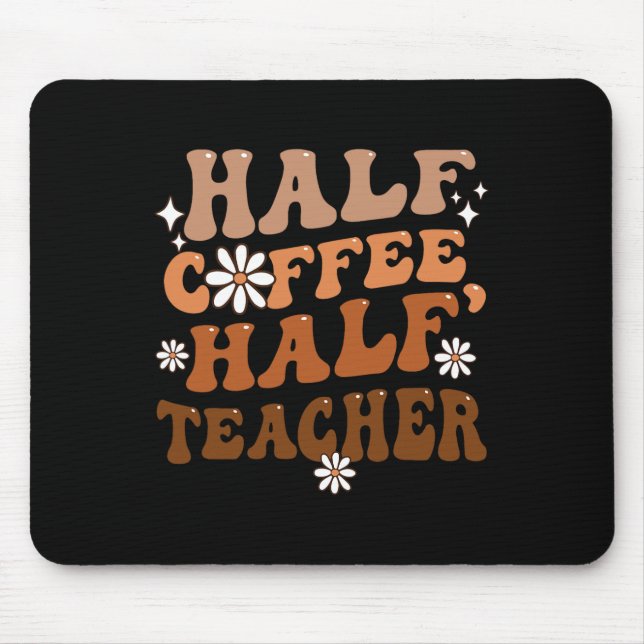 Mousepad Meia Café Meia Professora Inspiração Cota para (Frente)