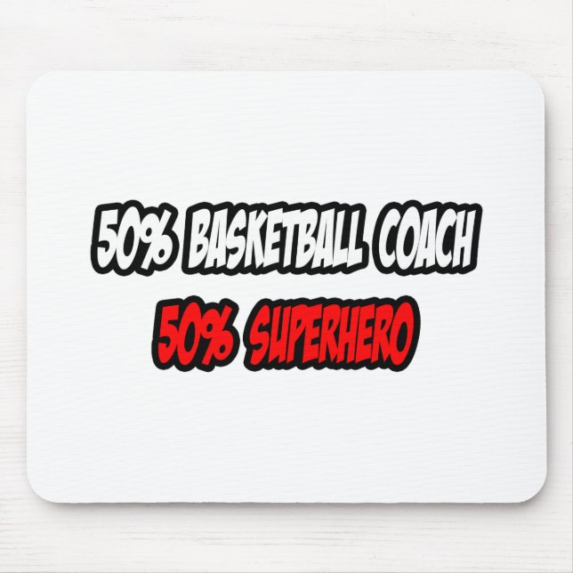 Mousepad Meia treinadora de basquete... meio super-herói (Frente)
