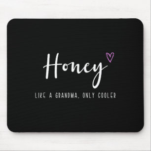 Mousepad Mel como uma avó só que mais legal dia das mães
