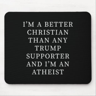 Mousepad Melhor Cristão Do Que Qualquer Apoiador De Trump E