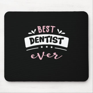 Mousepad Melhor Dentista Alguma Vez Ideia
