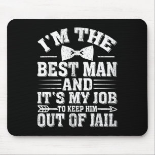 Mousepad Melhor Homem Bodas Padrinhos Divertido Noiva Solte