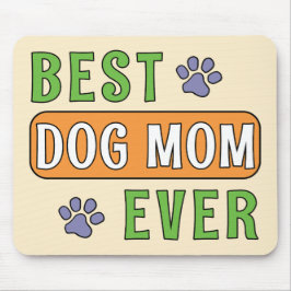 Mousepad Melhor Mãe de Cachorro de Todos