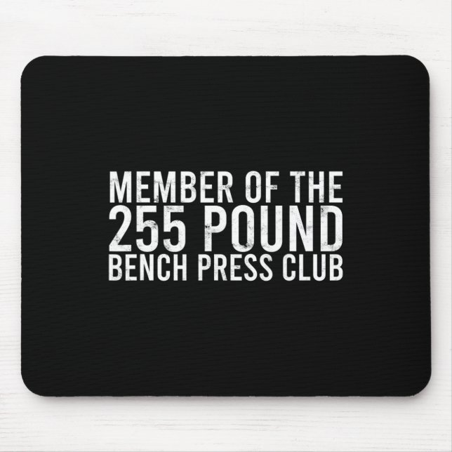 Mousepad Membro Do Bench Press Club De 225 Libras - Gym Bod (Frente)