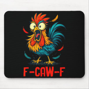 Mousepad Meme de galo F-caw-f Humor engraçado de galinha Pi