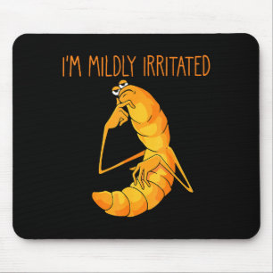 Mousepad Meme de Minhoca Engraçado Estou Levemente Irritado